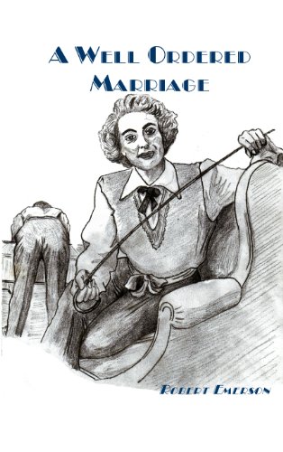 A Well Ordered Marriage