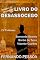 Livro LIVRO DO DESASSOCEGO - IV Volume: "Imagens do: (ou para o:) Livro do Desassocego" (IV Volume - ILD 4)