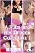 A Futa and Her Dragon Collection 1 (Futa-on-Female, Futa-on-Futa, Dragon, Supernatural, Fantasy, Menage, Cuckolding, First Time Erotica)