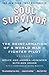 Soul Survivor: The Reincarnation of a World War II Fighter Pilot by Bruce Leininger, Andrea Leininger