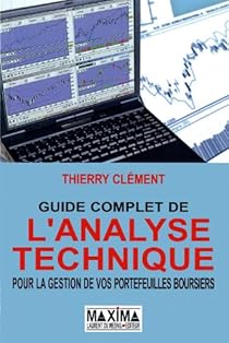 Book's Cover of Guide complet de l'analyse technique pour la gestion de vos portefeuilles boursiers 2011-2012