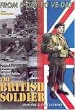 The British Soldier, Vol. 2:From D-Day to VE-Day by