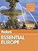 Fodor's Essential Europe: The Best of 24 Exceptional Countries (Full-color Travel Guide)