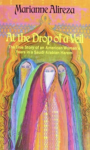 At the Drop of a Veil / Marianne Alireza.