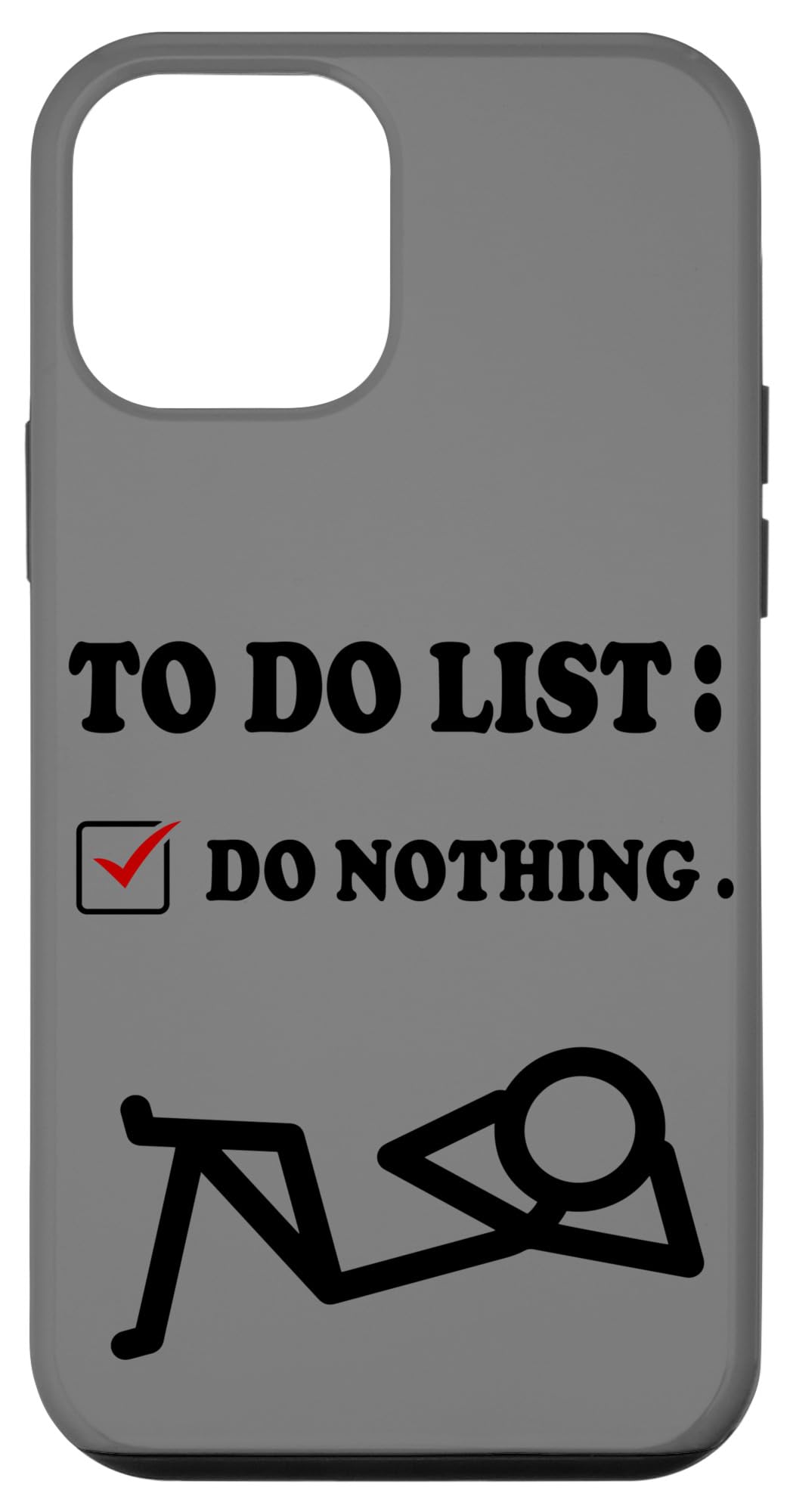 iPhone 12 mini Sarcastic Joke Stickman Lazy, Funny Humor To Do List Nothing Case