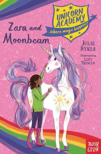 Nosy Crow Ltd Unicorn Academy: Zara and Moonbeam