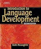 Introduction to Language Development by Scott McLaughlin