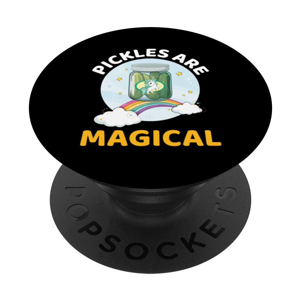 Pickles Are Magical Unicorn Love Cucumber Girls Pickle Lover PopSockets Swappable PopGrip