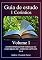 Livro Guia de Estudo 1 Coríntios Volume I: ESTUDO VERSÍCULO POR VERSÍCULO DO LIVRO BÍBLICO DE 1 CORÍNTIOS CAPÍTULOS 1 A 8