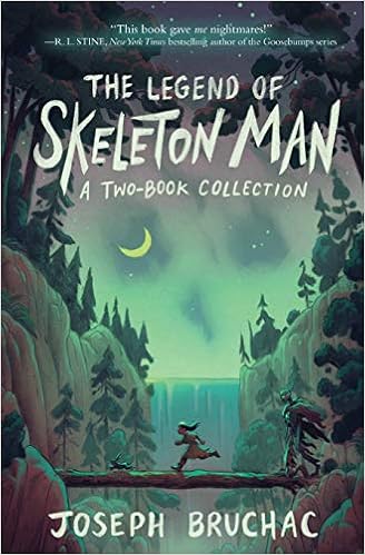 The Legend Of Skeleton Man Skeleton Man And The Return Of Skeleton Man Bruchac Joseph 9780062747686 Amazon Com Books