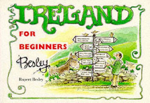 Ireland for Beginners by Rupert Besley