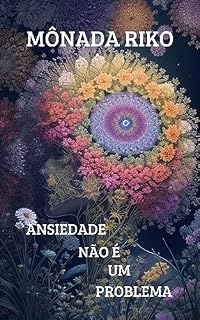 Livro Ansiedade não é um problema