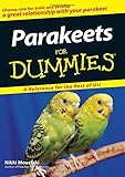 Parakeets For Dummies by Nikki Moustaki