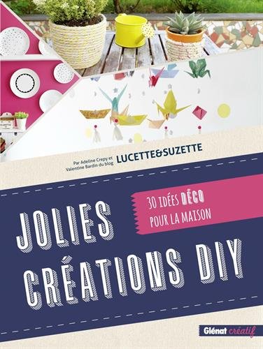 Jolies créations DIY