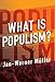 What Is Populism?