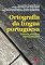 Livro Ortografia da língua portuguesa: história, discurso, representação