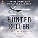 Hunter Killer: Inside America's Unmanned Air War by