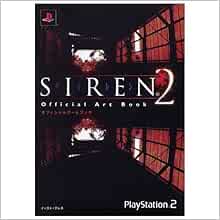 Siren 2 Official Art Book 06 Isbn Japanese Import Sony Computer Entertainment Amazon Com Books