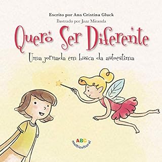 Livro Quero Ser Diferente: Uma jornada em busca da autoestima