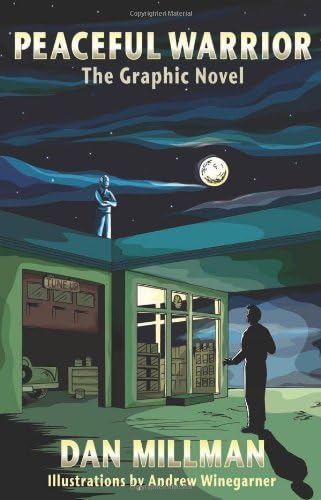 Peaceful Warrior: The Graphic Novel (Peaceful Warrior Saga)