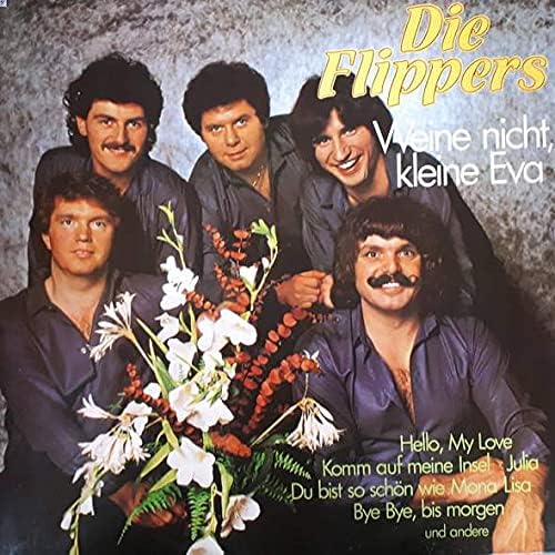 Die Flippers Weine Nicht, Kleine Eva