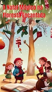 Livro O Natal Mágico na Floresta Encantada