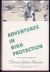 Adventures in Bird Protection: An Autobiography