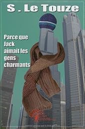 Parce que Jack aimait les gens charmants