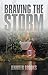 Braving the Storm (The Storm Series Book 1)