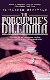 Image de The Porcupine's Dilemma: The Closer You Get to Someone You Love, the More Painfully You Can Hurt Each Other.