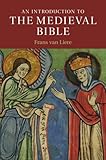 An Introduction to the Medieval Bible (Introduction to Religion)