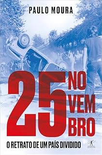 Livro 25 de Novembro: O retrato de um país dividido