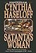 Satanta's Woman by Cynthia Haseloff