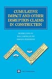 Cumulative Impact and Other Disruption Claims in Construction
