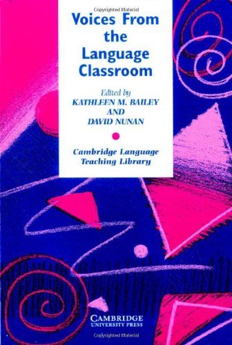 Voices from the Language Classroom: Qualitative Research in Second Language Education (Cambridge Language Teaching Library) ( Paperback )