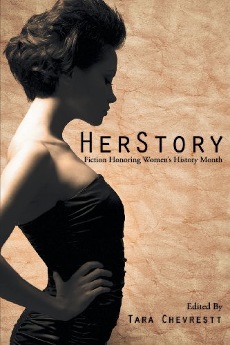 Herstory: Fiction Honoring Women's History Month by 