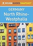 North Rhine-Westphalia (Rough Guides Snapshot Germany) by Rough Guides
