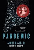 Pandemic: Tracking Contagions, from Cholera to Ebola and Beyond