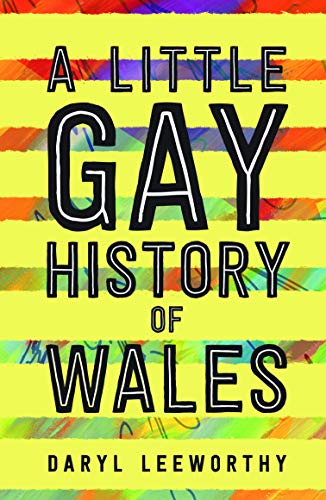 A Little Gay History of Wales