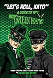 Let’s Roll, Kato: A Guide to TV's Green Hornet (BRBTV Fact Book Series 6)