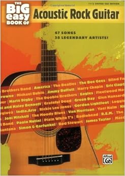 The Big Easy Book of Acoustic Guitar: 67 Songs by 38 Legendary Artists! (The Big Easy Guitar Series) The Big Easy Book of Acoustic Guitar: 67 Songs by 38 Legendary Artists! (The Big Easy Guitar Series)