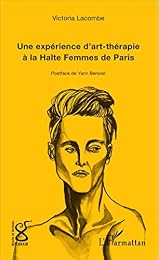 Une  expérience d'art-thérapie à la Halte femme de Paris