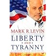 Liberty and Tyranny: A Conservative Manifesto