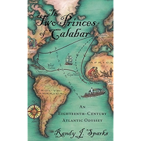 The Two Princes of Calabar: An Eighteenth-Century Atlantic Odyssey book cover