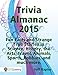 Trivia Almanac 2015