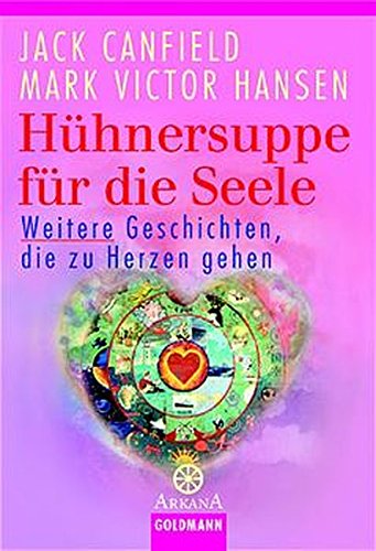 Huhnersuppe Fur Die Seele Amazon De Canfield Jack Honer Rita Bucher