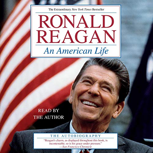 An American Life (Best Ronald Reagan Biography)