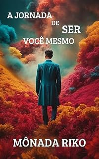 Livro A jornada de Ser você mesmo
