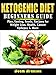 Ketogenic Diet Beginners Guide: Plan, Fasting, Foods, Recipes for Weight Loss, Health, Cancer, Epile by Adam Aranson