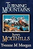 Turning Mountains into Molehills by